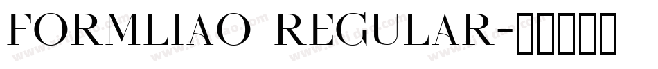 Formliao Regular字体转换